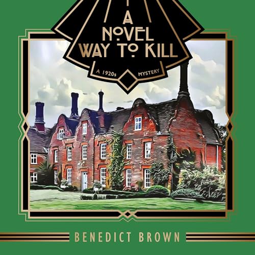 A Novel Way to Kill: Lord Edgington Investigates...