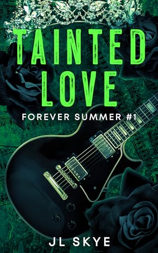 Tainted Love: Forever Summer #1 (Forever Summer Series)