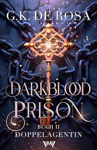 Darkblood Prison 2: Doppelagentin (Das Gefängnis für Hexen und Zauberer)