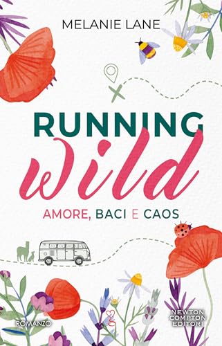 Running Wild. Amore, baci e caos
