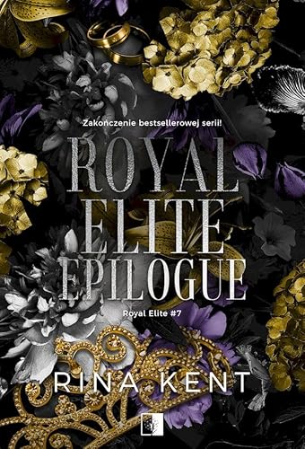 Royal Elite: Royal Elite Tom 7 (7) (Royal Elite Epilogue, Band 7)
