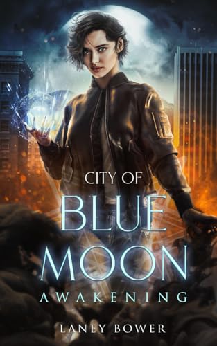 Awakening (City of Blue Moon, Band 1)