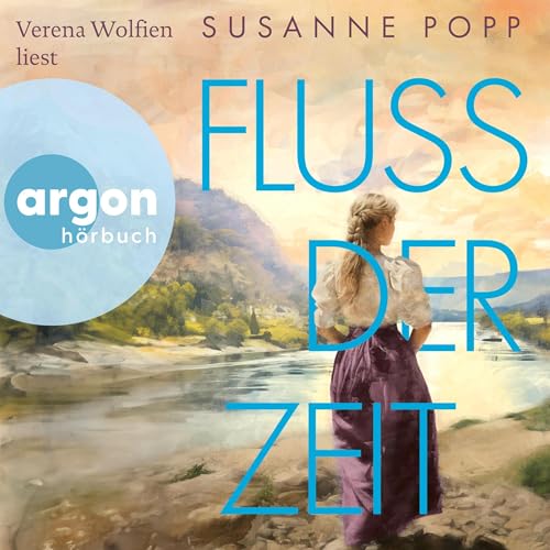 Loreley – Fluss der Zeit: Loreley-Romane 2