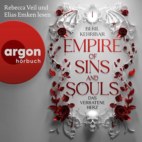 Das verratene Herz: Empire of Sins and Souls 1