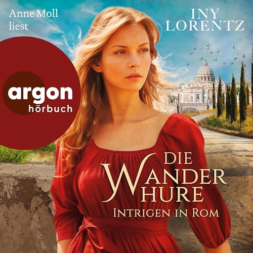 Intrigen in Rom: Die Wanderhure 10
