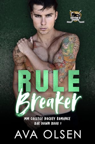 Rule Breaker: MM College Hockey Romance (Bar Down Book 1)