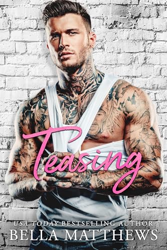 Teasing (Red Lips & White Lies Book 5)
