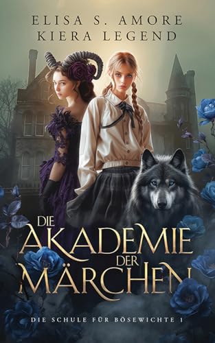 Die Akademie der Märchen - Fantasy Deutsch