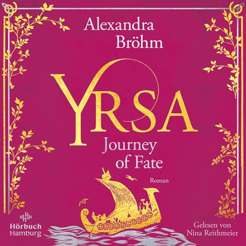 Yrsa. Journey of Fate: Yrsa. Eine Wikingerin 1