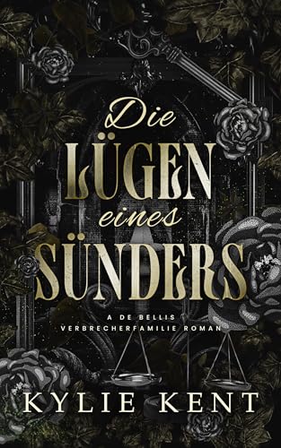 Die Lügen eines Sünders (De Bellis-Verbrecherfamilie 2)