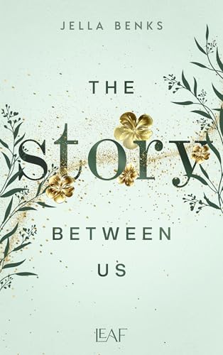 The Story Between Us (Stories-Reihe 1)