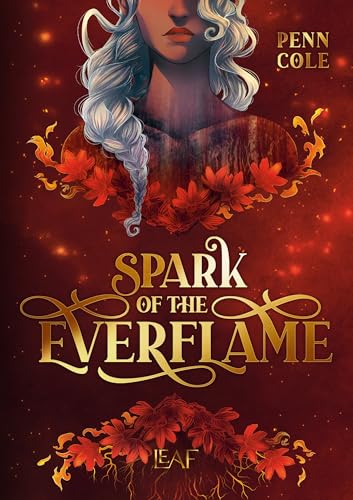 Spark of the Everflame (Kindred´s Curse Saga 1)