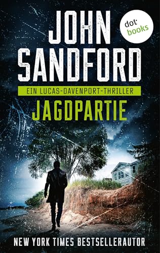 Jagdpartie: Ein Lucas-Davenport-Thriller 9 | »Einer der größten Autoren aller Zeiten«, sagt Stephen King