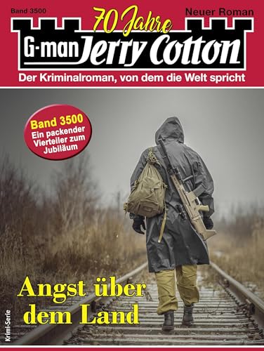 Jerry Cotton 3500: Angst über dem Land