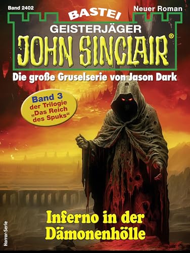 John Sinclair 2402: Inferno in der Dämonenhölle