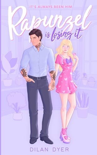 Rapunzel Is Losing It: Alternative Cover Edition (Princess Crossover Series)