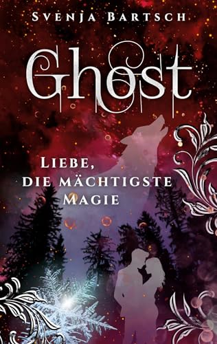 Ghost: Liebe, die mächtigste Magie