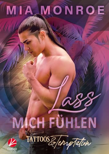Lass mich fühlen (Tattoos & Temptation 6)