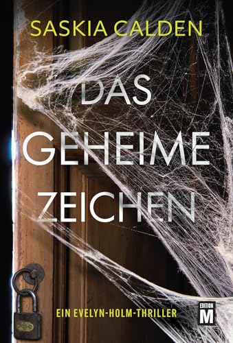 Das geheime Zeichen (Ein Evelyn-Holm-Thriller 3)