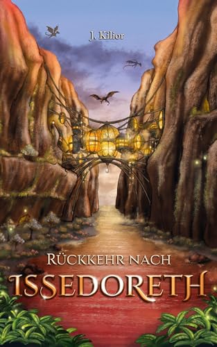 Rückkehr nach Issedoreth: Young-Adult-Fantasy mit Action, Magie, Liebe und Drachen, Illustrierte Ausgabe (Othersides 3)