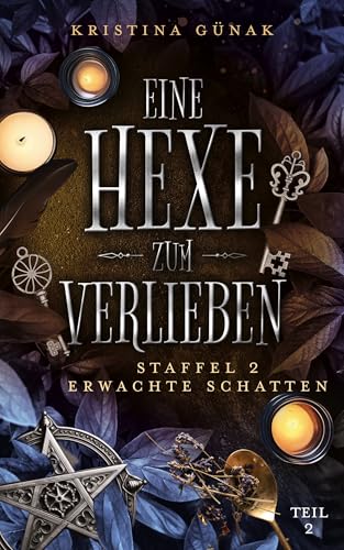 Erwachte Schatten : Eine Hexe zum Verlieben