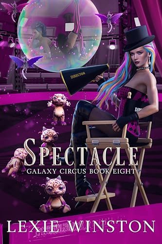 Spectacle (Galaxy Circus Book 8)