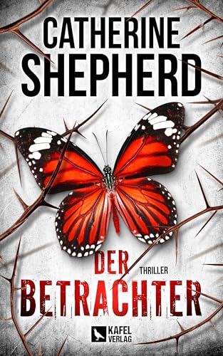 Der Betrachter: Thriller (Laura Kern 8)