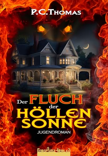 Der Fluch der Höllensonne: Jugendroman