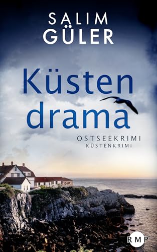 Küstendrama: Ostseekrimi - Küstenkrimi (Lena und Mads Johannsen ermitteln 17)