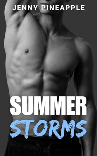 Summer Storms: Spicy MM Romantic Short Story