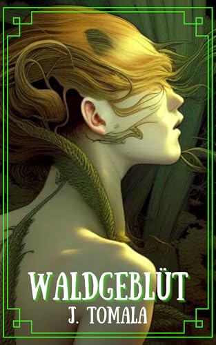 Waldgeblüt: Historischer Fantasy Gay Liebesroman (Höllenblumen 3)