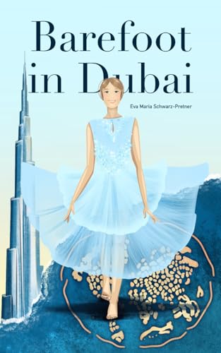 Barefoot in Dubai: A Short Story Inspired by True Life Events