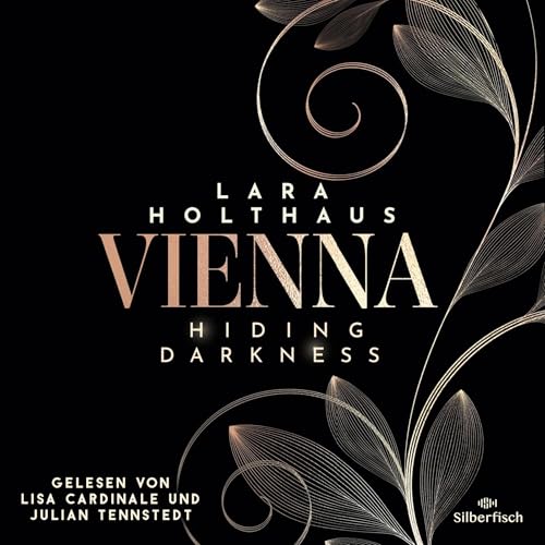Hiding Darkness: Vienna 2