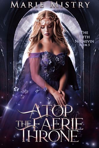 Atop the Faerie Throne (The Fifth Nicnevin Book 5)