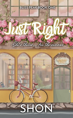 Just Right: A Why Choose Romance (Bliss Peak Book 1)