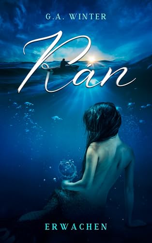 Rán: Erwachen