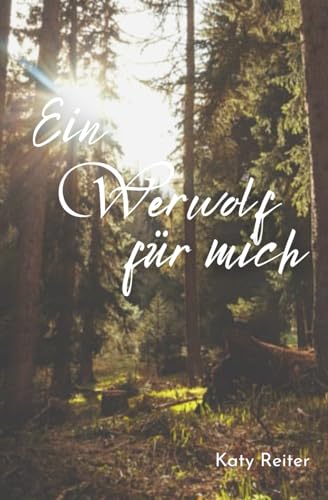 Ein Werwolf für mich