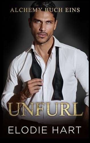 Unfurl (Deutsche Ausgabe) (Alchemy (Deutsche Ausgabe))