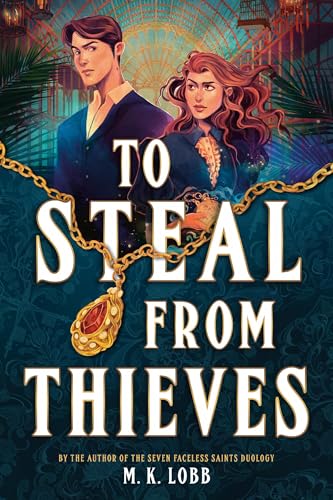 To Steal from Thieves (Thieves & Kings Book 1)