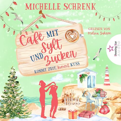 Kommt Zeit, kommt Kuss: Café mit Sylt und Zucker 4