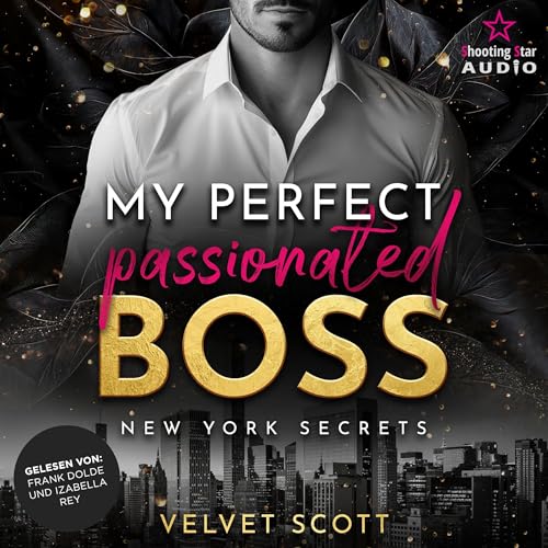 My perfect passionated Boss: New York Secrets 2