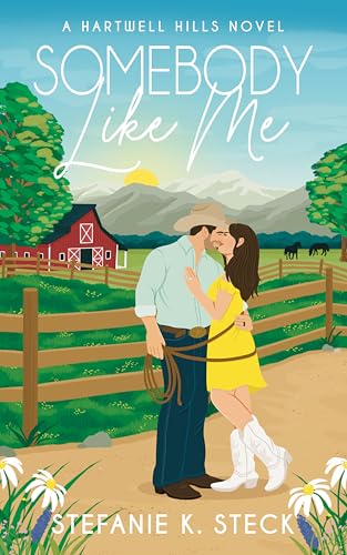 Somebody Like Me: A Hartwell Hills Novel