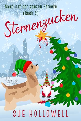 Sternenzucken (Mord auf der ganzen Strecke 2)