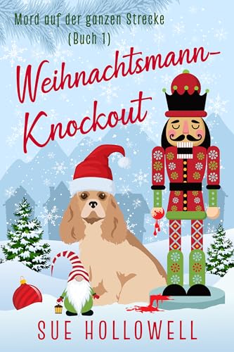 Weihnachtsmann-Knockout (Mord auf der ganzen Strecke 1)