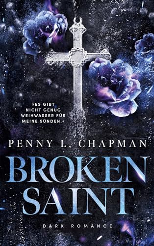 Broken Saint: University Dark Romance (Sinners of Blackwood 2)