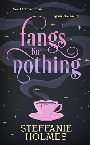 Fangs for Nothing (The Nevermore Murder Club and Smutty Book Coven 1)