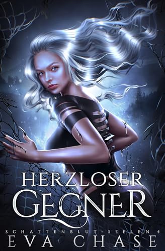 Herzloser Gegner (Schattenblut-Seelen 4)