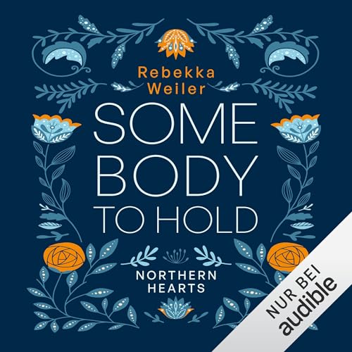 Somebody to Hold: Northern Hearts 2