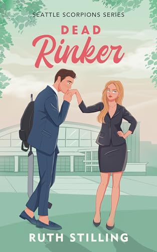 Dead Rinker (Seattle Scorpions Series Book 3)