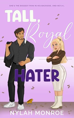 Tall, Royal Hater (Tall & Royal Book 2)
